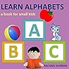 LEARN ALPHABETS: a book for small kids