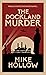 The Dockland Murder (The Bl...