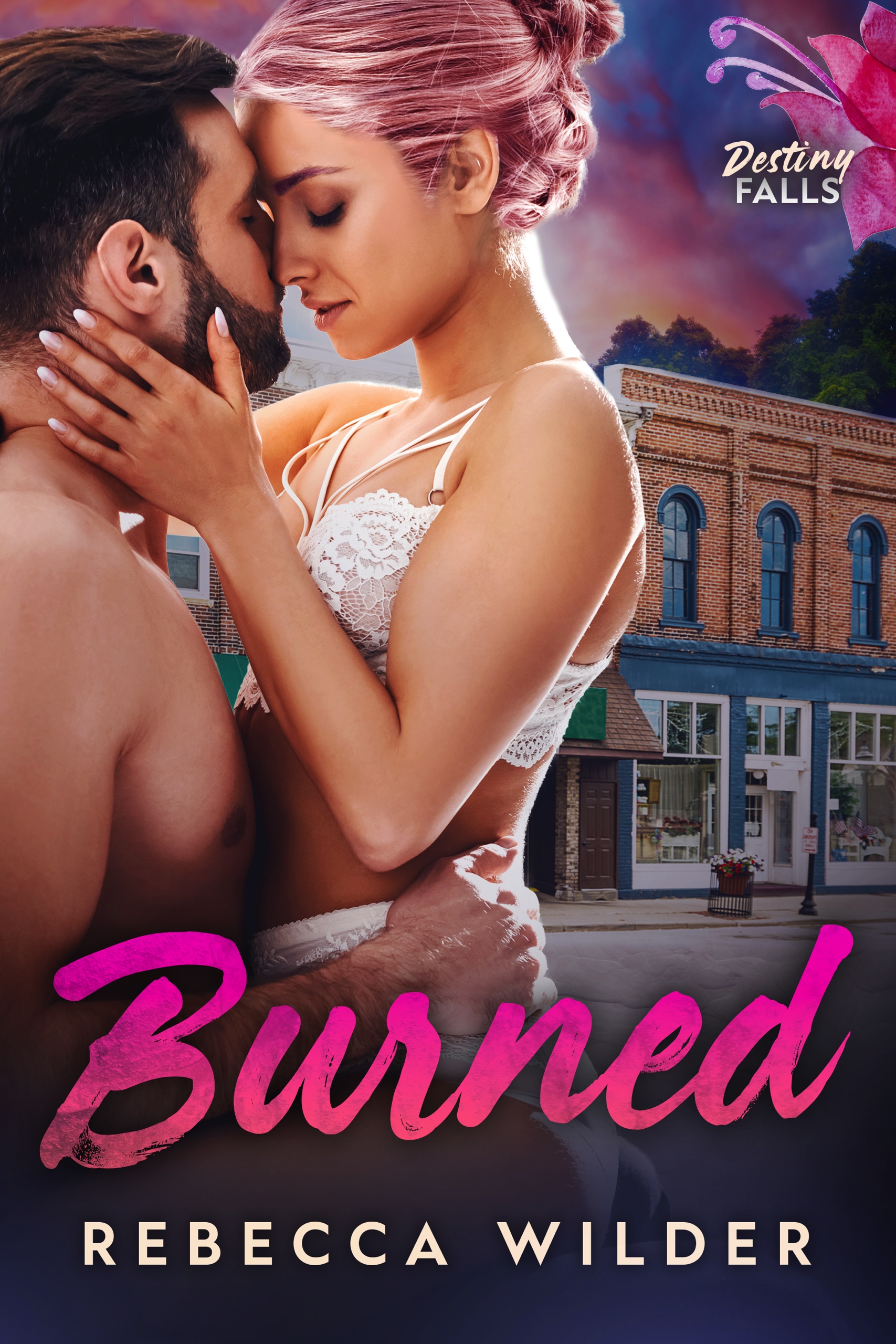 Burned (Destiny Falls, #1)