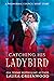 Catching His Ladybird (Paranormal Council, #9.5)