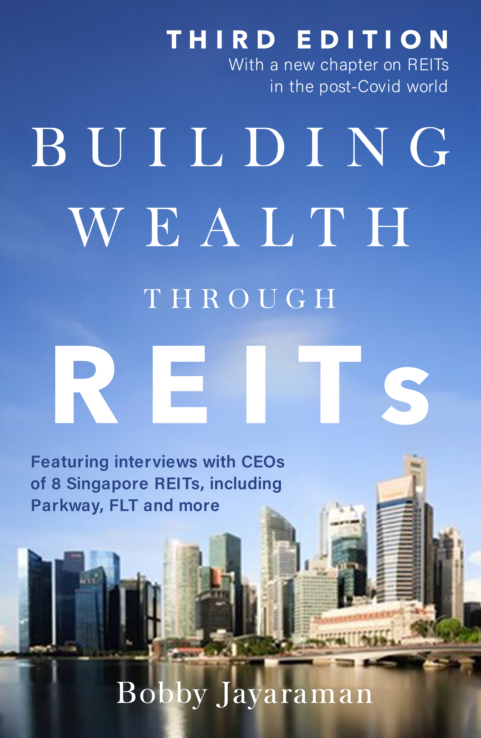 Building Wealth Through REITS (Third Edition)