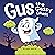 Gus the Gassy Ghost by Humor Heals Us