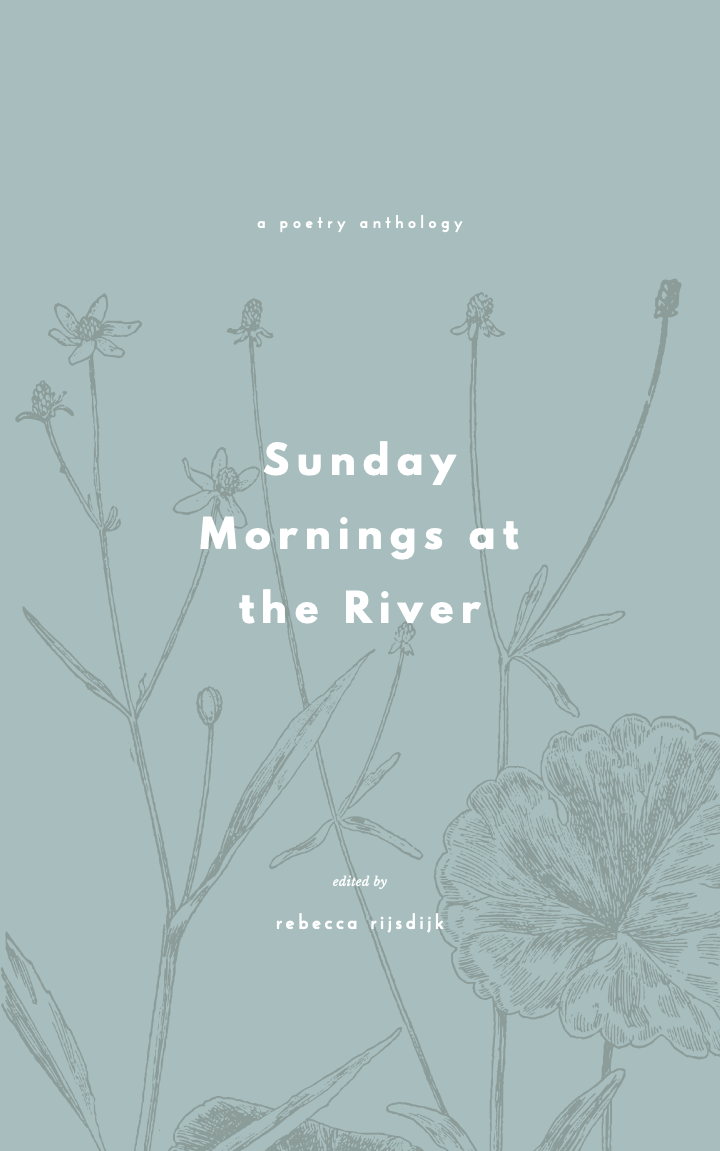 Sunday Mornings at the River: Spring 2021