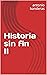 Historia sin fin II by Antonio Banderas