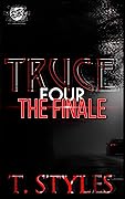 Truce 4: The Finale
