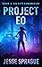 Project Eo: A Dystopian Sci...