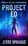 Project Eo: A Dystopian Science Fiction (5th City Chronicles Book 2) Project Eo: A Dystopian Science Fiction (5th City Chronicles Book 2)