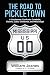 The Road to Pickletown: A Southerner Confronts Cowbells, Clowns, Cuba, Christmas, and Mississippi