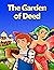 Story Of About The Garden of Deed | A Bedtime Story Picture B... by Ajay Morgan