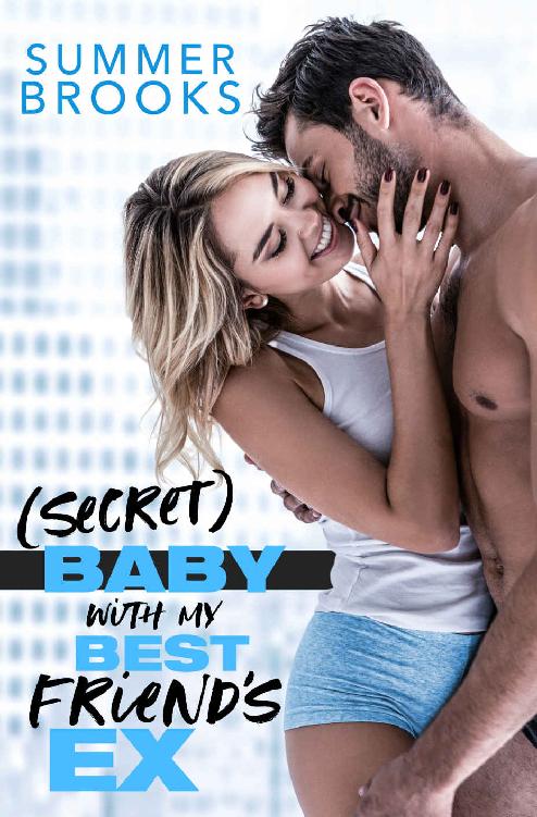 (Secret) Baby With My Best Friend's Ex (Playing With Trouble, #1)