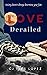 Love Derailed