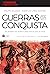 Guerras da conquista: Da invasão dos portugueses até os dias de hoje (Portuguese Edition)
