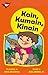 Kain, Kumain, Kinain