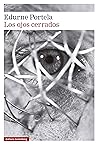 Los ojos cerrados (EBOOK) by Edurne Portela
