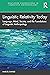 Linguistic Relativity Today: Language, Mind, Society, and the Foundations of Linguistic Anthropology (Routledge Foundations in Linguistic Anthropology)