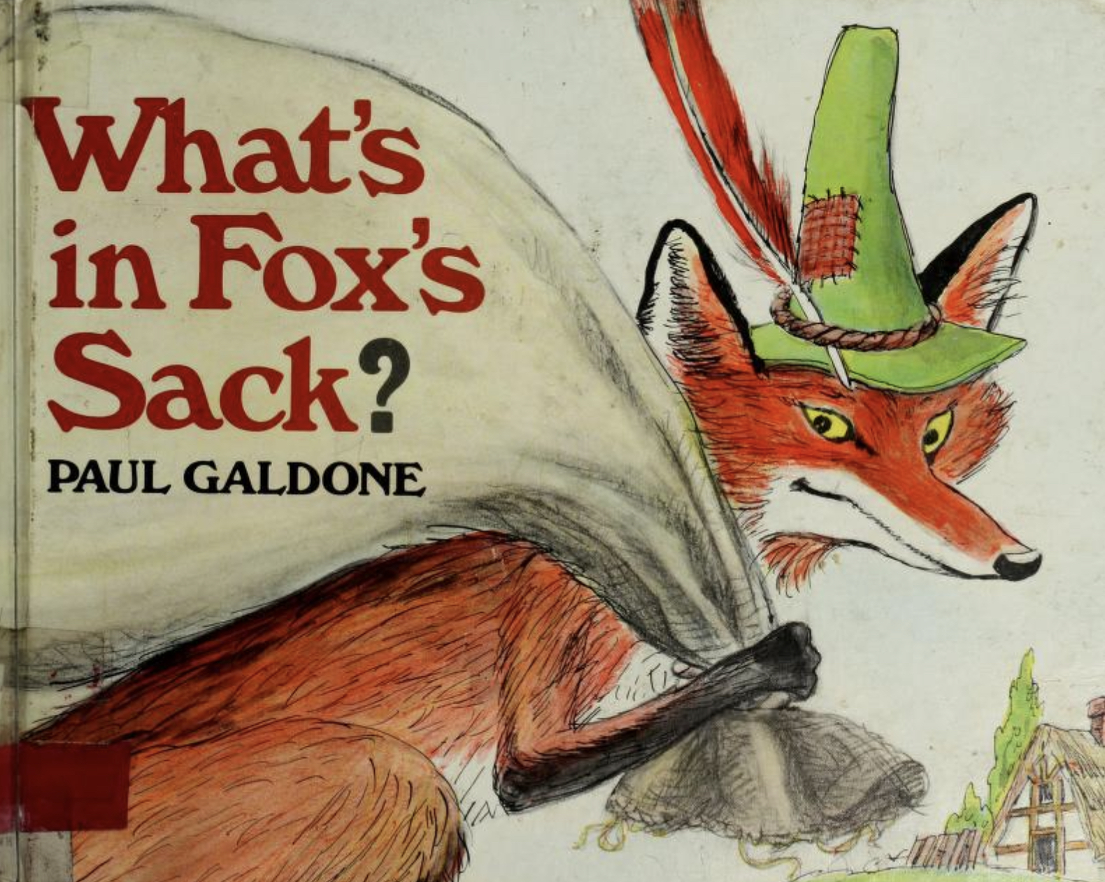 What's in Fox's Sack: An Old English Tale (Library Binding)