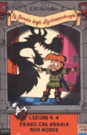 Drago che abbaia non morde (La scuola degli Acchiappadraghi Lezione n. 4)