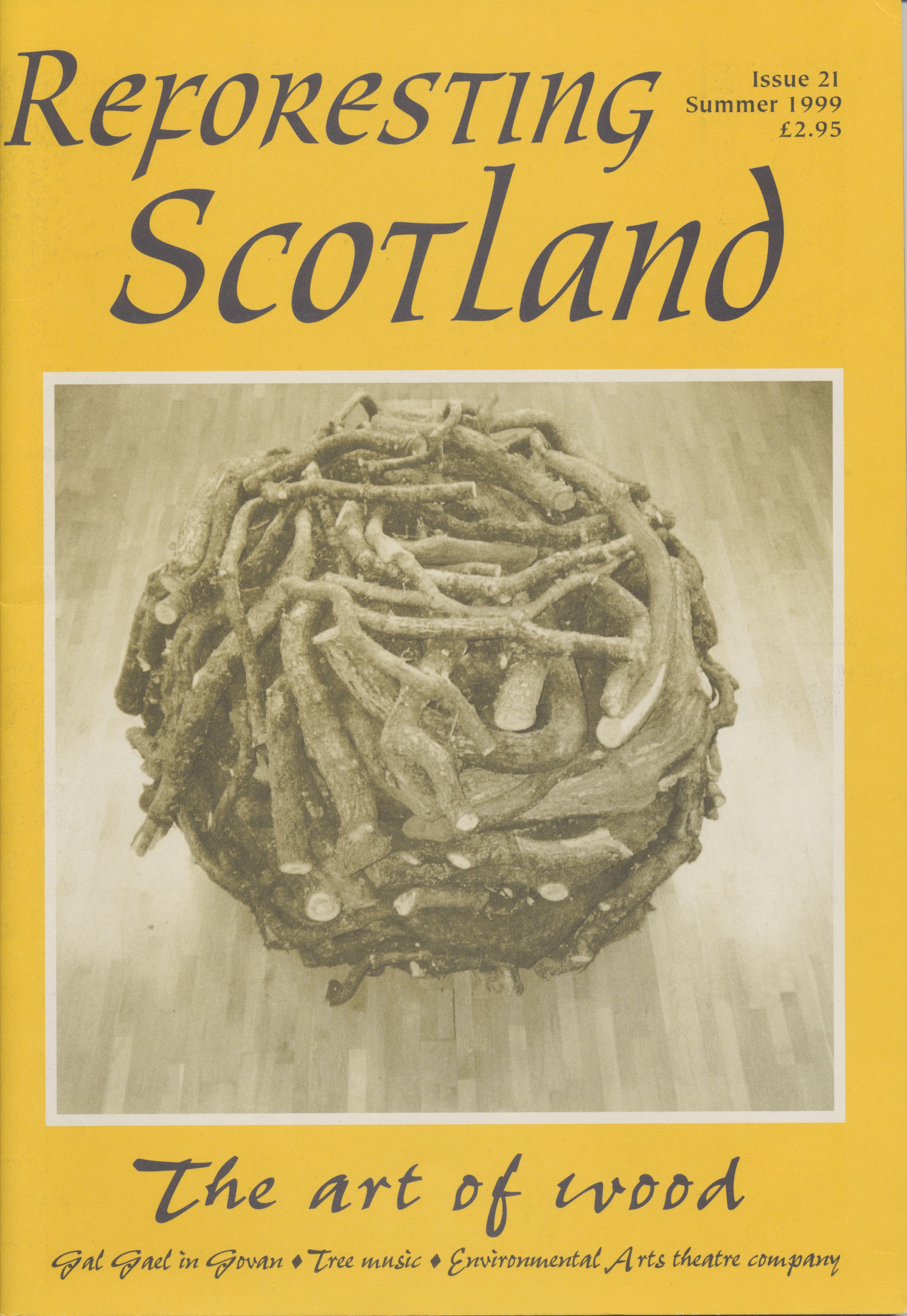 Reforesting Scotland 21, Summer 1999