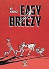 Easy Breezy by Yi  Yang