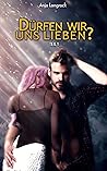 Dürfen wir uns lieben? by Anja Langrock