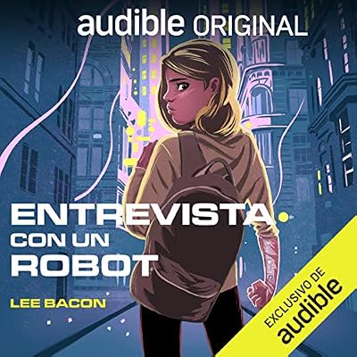 Portada de Entrevista con un robot, de Lee Bacon