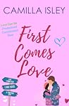 First Comes Love:...