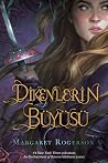 Dikenlerin Büyüsü