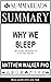 Summary of Why We Sleep: Un...
