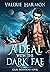 A Deal with the Dark Fae Enemies-to-Lovers Standalone (Cruel Intentions #1) by Valerie Harmon