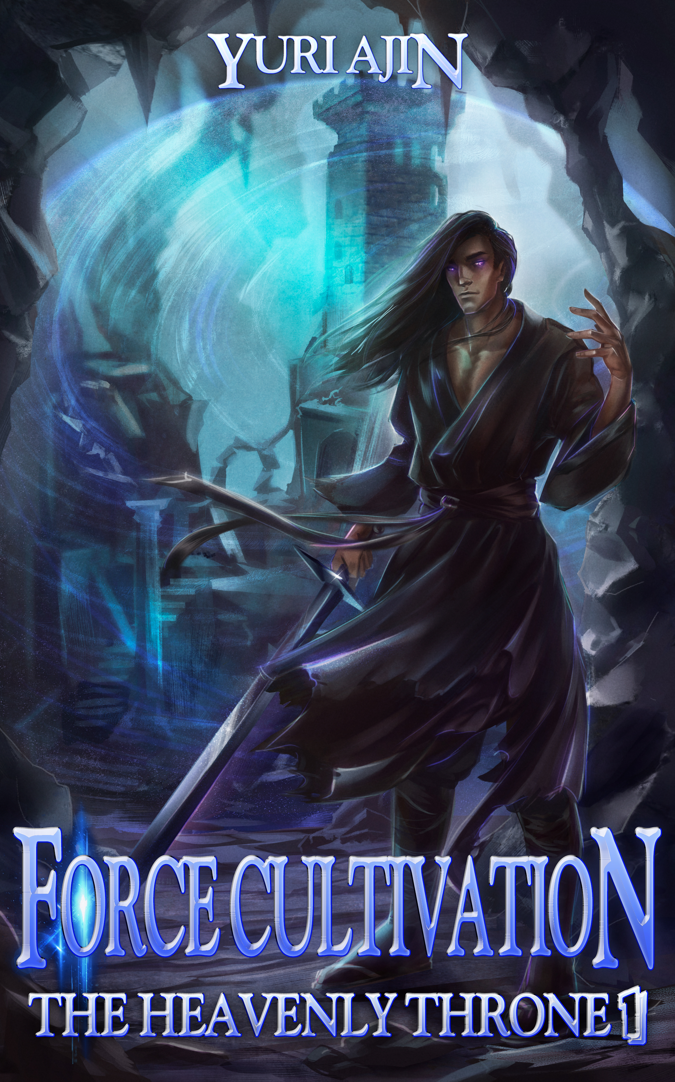 Force Cultivation (The Heavenly Throne, #1)