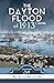 The Dayton Flood of 1913