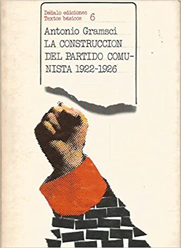 La Construcción del Partido Comunista 1922-1926 (Paperback)
