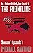 The Frontline: Season 1 - Episode 1: A Small Town Detective Story (The Kole County Series)