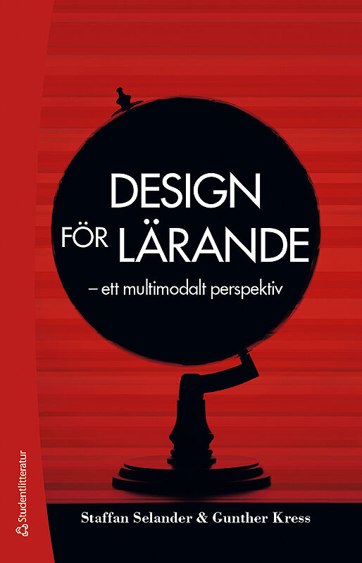 Design för lärande - ett multimodalt perspektiv (Paperback)