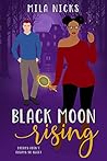 Black Moon Rising (Paranormal Hunters, #2)