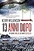 13 anni dopo