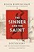 The Sinner and the Saint: Dostoevsky and the Gentleman Murderer Who Inspired a Masterpiece