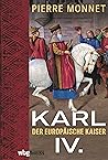 Karl IV.: Der eur...