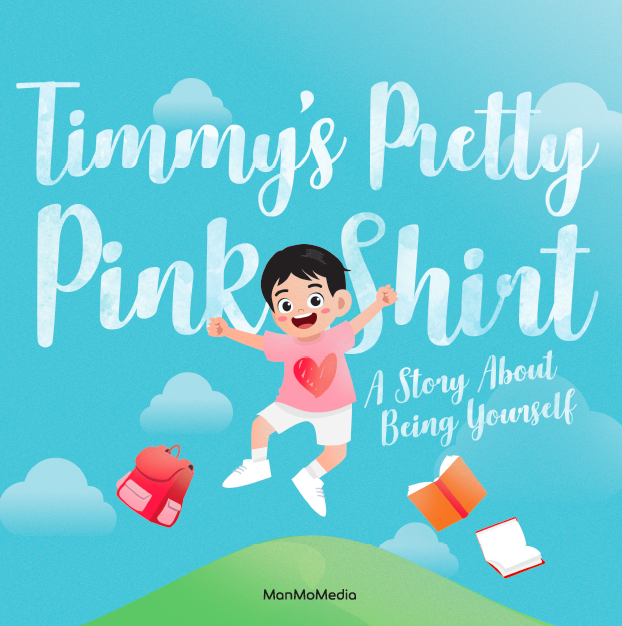 Timmy's Pretty Pink Shirt: A Story About Being Yourself