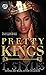 Pretty Kings