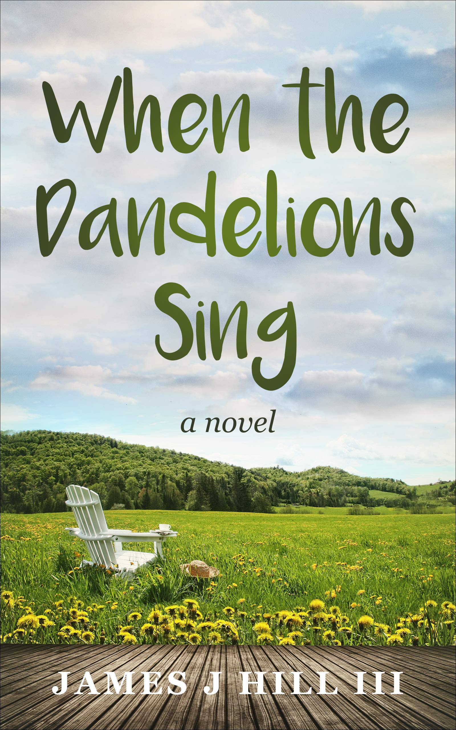When the Dandelions Sing (Kindle Edition)