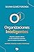 Organizaciones inteligentes (Spanish Edition)