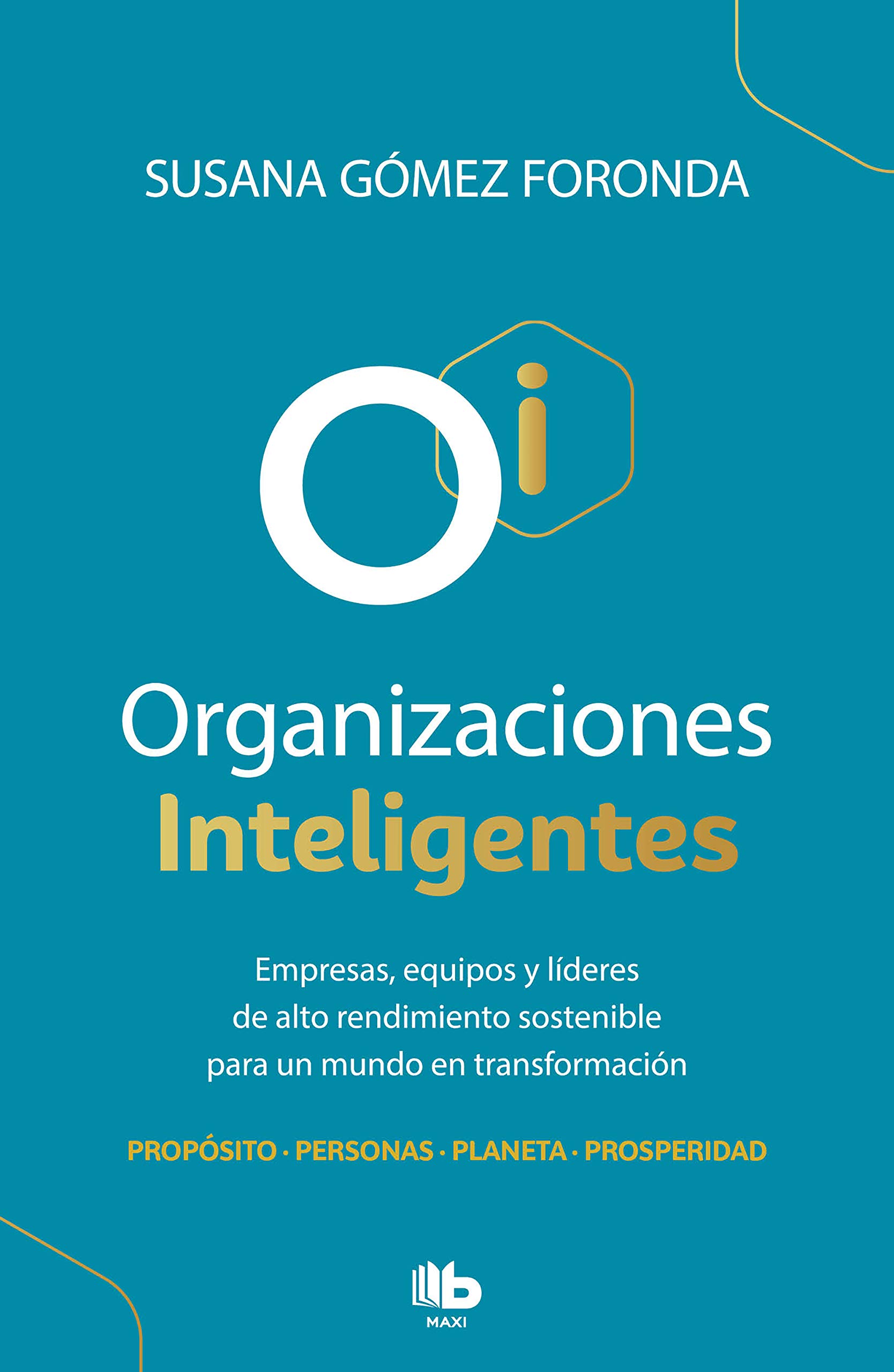 Organizaciones inteligentes (Spanish Edition)