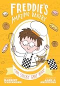 The Sticky Cake Race (Freddie's Amazing Bakery, #4)