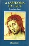 A Sabedoria da Cruz