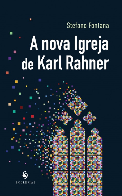A Nova Igreja de Karl Rahner