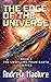 The Edge Of The Universe: B...