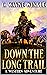 Down The Long Trail: A Western Adventure