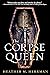 The Corpse Queen