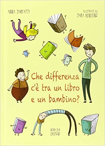 Che differenza c'è tra un libro e un bambino?